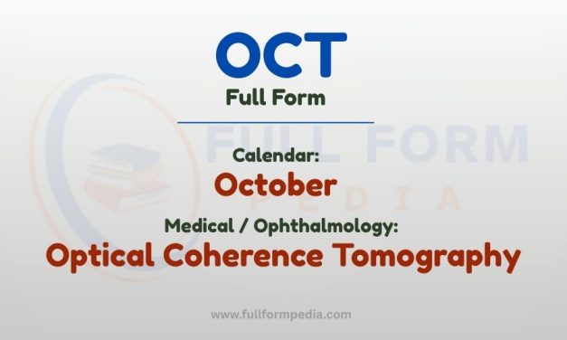 OCT Full Form: Complete Guide for Medical, Ophthalmology, Calendar, & More