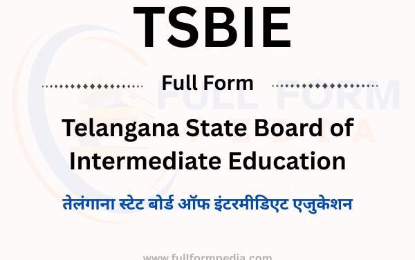 What is TSBIE? TSBIE Full Form, Role, Exams & Details Explained